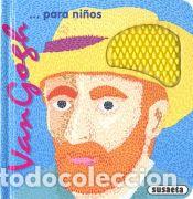 Libri: Van Gogh... para ni&ntilde;os - Susaeta Ediciones