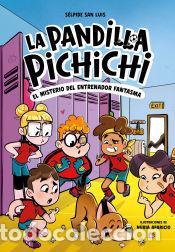 B&uuml;cher: La Pandilla Pichichi 3. El misterio del entrenador fantasma - San Luis, S&eacute;lpide