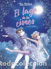 books: El lago de los cisnes y otros ballets - Stilton, Tea