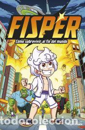 Libros: Fisper. C&oacute;mo sobrevivir al fin del mundo - Fisper