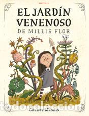 Livros: El jard&iacute;n venenoso de Millie Flor - Mandin, Christy