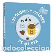 books: Mi libro de olores y colores. Los olores y colores de mi d&iacute;a - Mr. Iwi