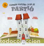 B&uuml;cher: Cuando nuestra casa se parti&oacute; - Marina Aguirre