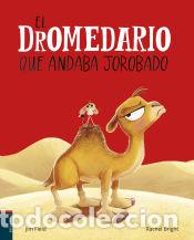Livres: El dromedario que andaba jorobado - Bright, Rachel