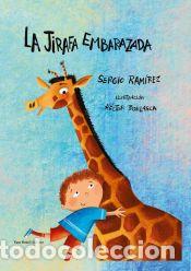 Libros: La jirafa embarazada - Ram&iacute;rez, Serio - Foto 1