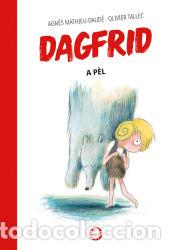 Libros: Dagfrid a p&egrave;l - Mathieu-Daud&eacute;, Agn&egrave;s - Foto 1