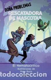 Libros: Do&ntilde;a Problemas, rescatadora de mascotas - Hematocr&iacute;tico, El