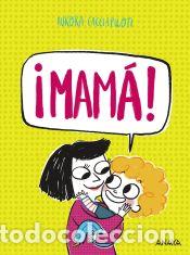 Livros: &iexcl;Mam&aacute;! - Cacciapuoti, Aurora