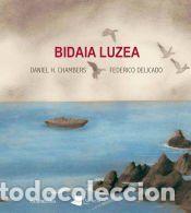 Libros: Bidaia luzea - Hern&aacute;ndez Chambers, Daniel - Foto 1