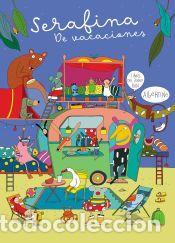 Livres: Serafina. De vacaciones: De vacaciones - Albertine