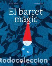 Libros: El barret m&agrave;gic - Messier, Mireille - Foto 1