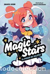 Libros: Magic Stars 4 - El poder de Eclipse - Ser&oacute;n, Iguazel - Foto 1
