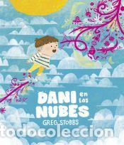 Libros: Dani en las nubes - Stobbs, Greg - Foto 1