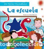 Libros: La escuela - VVAA - Foto 1