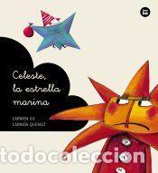 Libros: Celeste, la estrella marina - Gil, Carmen - Foto 1