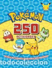 Libros: Pok&eacute;mon. Actividades - 250 actividades - The Pok&eacute;mon Company