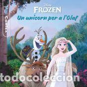 Libros: Frozen. Un unicorn per a l Olaf. Minicontes - Disney