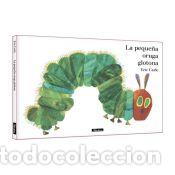 Libros: La peque&ntilde;a oruga glotona. &Aacute;lbum ilustrado - Carle, Eric