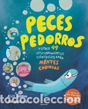 Libros: Peces pedorros y otros 49 descubrimientos cient&iacute;ficos para mentes curiosas - Wedelich, Sam; Harman,