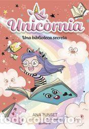 Libros: Unic&ograve;rnia 13 - Una biblioteca secreta - Punset, Ana