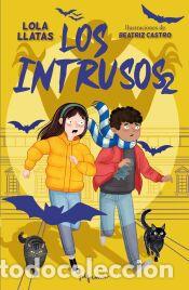Livres: Los Intrusos 2 - Llatas, Lola