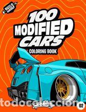 B&uuml;cher: 100 Modified Cars - Daniel Vera