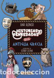 Libros: Historias enredadas en la antigua Grecia - Alonso, Ana