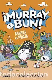Libros: MURRAY EL PIRATA - Stower, Adam