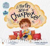 Libros: &iexcl;Por fin dejo el chupete! - Baucells (@enfermeradebebes), Ainhoa