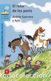 Libros: El robo de los ponis - Guerrero, Andr&eacute;s