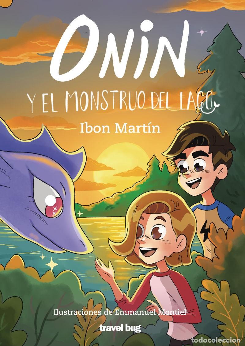 Libros: Onin Y El Monstruo Del Lago - Foto 1
