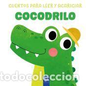 Libros: Cuentos para leer y acariciar. Cocodrilo - YOYO