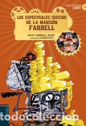 Libros: Los espectrales sucesos de la mansi&oacute;n Farrell - Fen&aacute;ndez Sifres, David