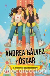 Libros: Andrea G&aacute;lvez y Fosk - 24 horas en el parque de atracciones - Fosk; G&aacute;lvez, Andrea