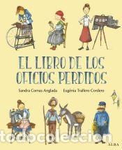 Libros: El libro de los oficios perdidos - Comas Anglada, Sandra