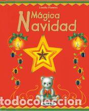 Libros: M&aacute;gica Navidad - Flamini, Lorella