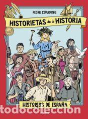 Libros: Historietas de la historia 1 - Historia de Espa&ntilde;a - Cifuentes, Pedro