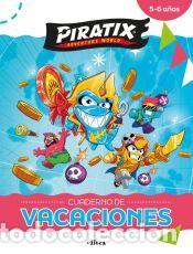 Libros: Piratix. Cuaderno de vacaciones - 5-6 a&ntilde;os - AA.VV.
