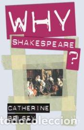 Libros: Why Shakespeare - Belsey - Foto 1