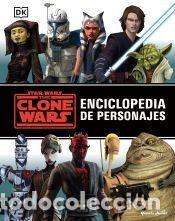 Libros: Star Wars. The Clone Wars. Enciclopedia de personajes - Star Wars