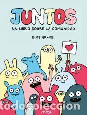 Libros: Juntos: Un libro sobre la comunidad - Gravel, Elise