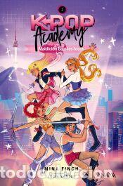 Libros: K-pop Academy. Maldici&oacute;n bajo los focos - Finch, Mina
