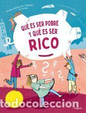 Libros: Qu&eacute; es ser pobre y qu&eacute; es ser rico - Scharmacher- Schreiber, Kristina