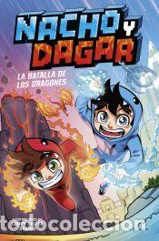 Libros: Nacho y Dagar: la batalla de los dragones - Dagar; Nacho