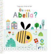 Libros: Segueix amb el dit. On vas, Abella? - George, Joshua
