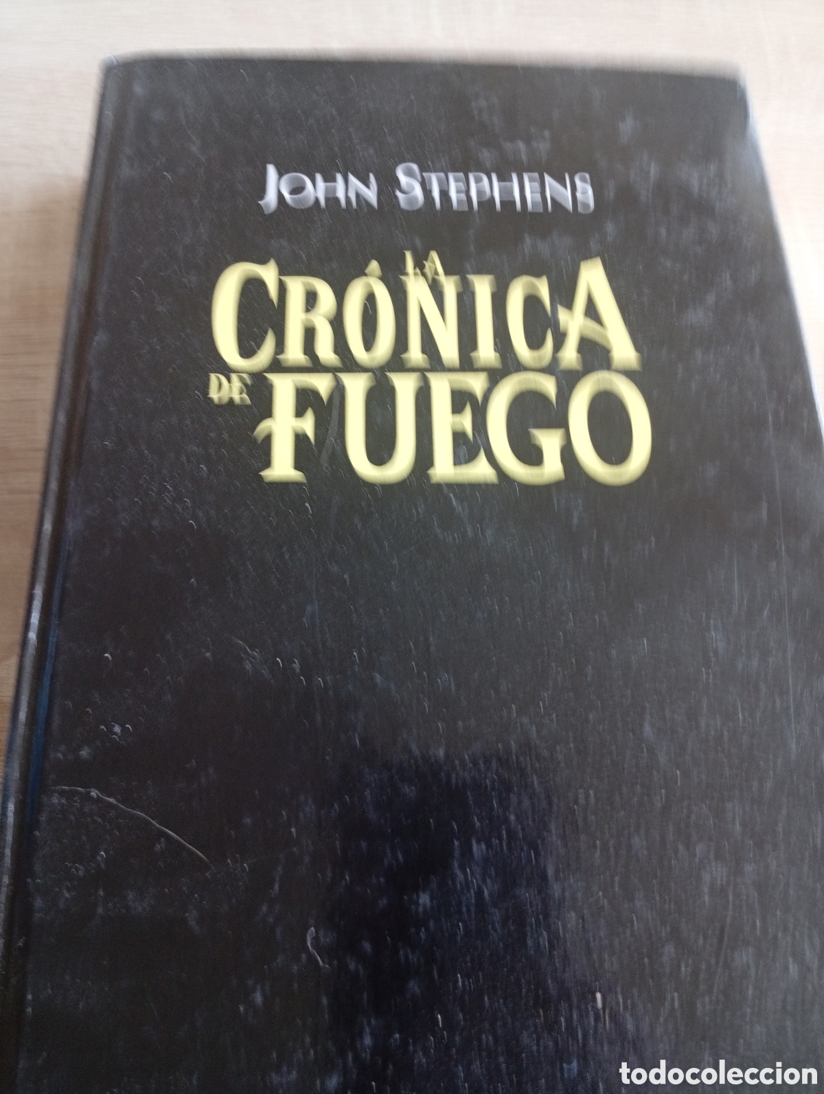 Libros: Libro la Cr&oacute;nica de Fuego de John Stephens
