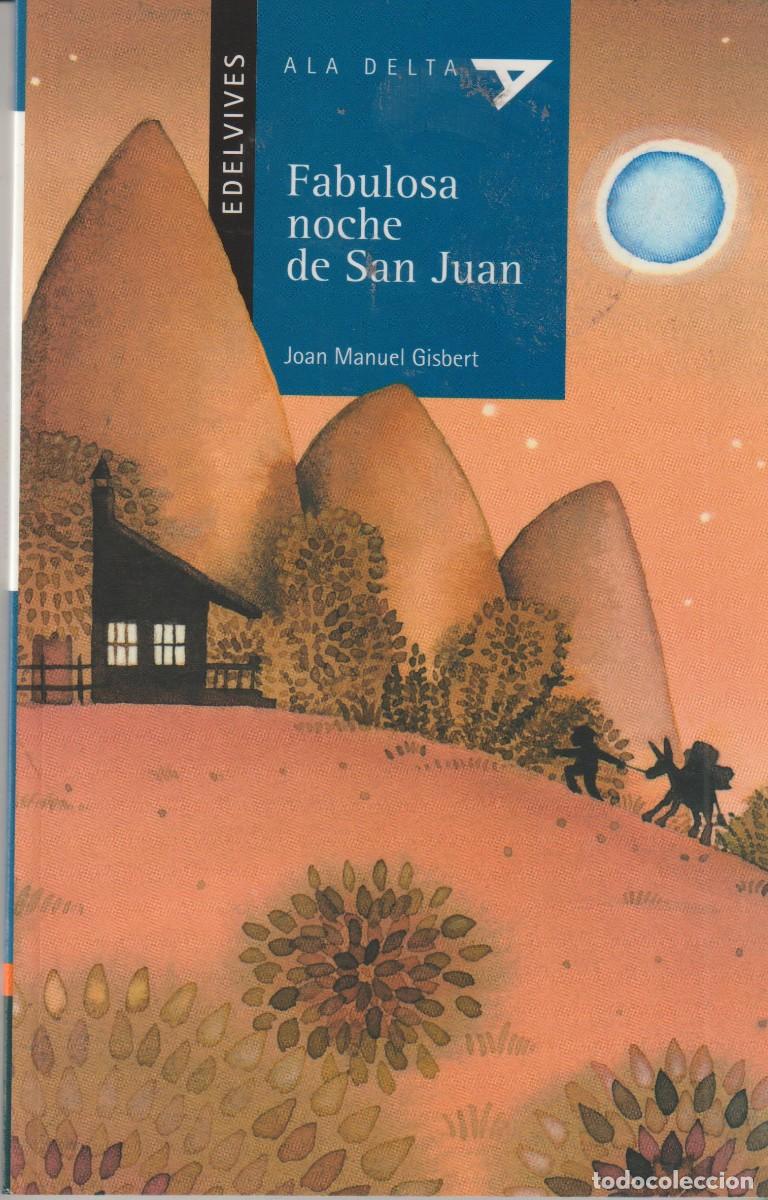 Libros: LA FABULOSA NOCHE DE SAN JUAN - JOAN MANUEL GISBERT