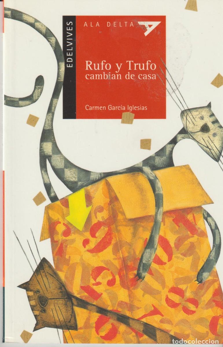 Libros: RUFO Y TRUFO CAMBIAN DE CASA - CARMEN GARCIA IGLESIAS (A partir de 5 a&ntilde;os)
