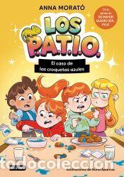 Libros: Los PATIO 2. El caso de las croquetas azules - Morat&oacute; Garc&iacute;a, Anna