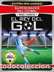 Libros: Supercracks del f&uacute;tbol. Modo carrera. El rey del gol - Hall, Roland